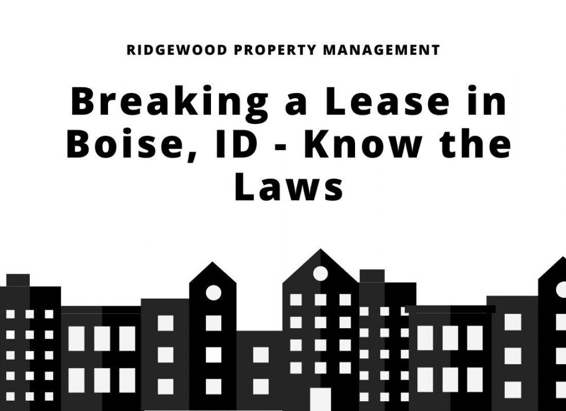 Breaking a Lease in Boise, ID - Know the Laws